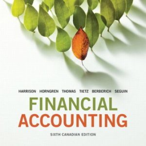 Test Bank for Financial Accounting 6th Canadian Edition Harrison