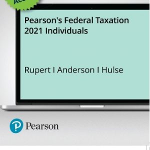 Solution Manual for Pearson's Federal Taxation 2021 Individuals 34th Edition Rupert