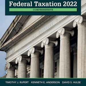Solution Manual for Pearson's Federal Taxation 2022 Comprehensive 35th Edition Rupert