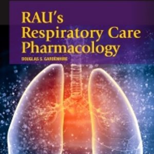 Test Bank for Rau's Respiratory Care Pharmacology 9th Edition Gardenhire