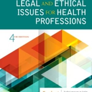 Test Bank for Legal and Ethical Issues for Health Professions 4th Edition Elsevier