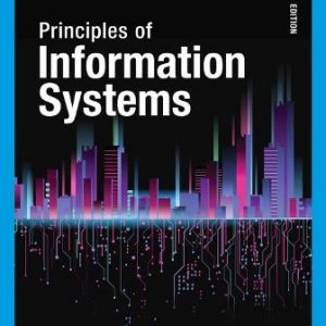 Solution Manual for Principles of Information Systems 14th Edition Stair
