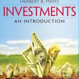 Test Bank for Investments: An Introduction 13th Edition Mayo