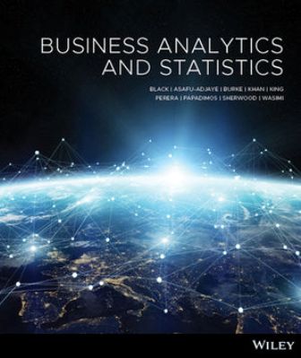 Test Bank for Business Analytics and Statistics 1st Edition Black Test Bank for Business Analytics and Statistics 1st Edition Black