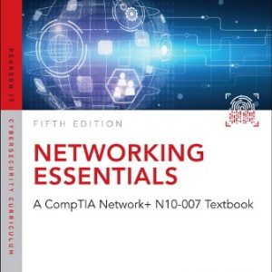 Test Bank for Networking Essentials: A CompTIA Network+ N10-007 Textbook, 5th Edition, Jeffrey S. Beasley, Piyasat Nilkaew, ISBN-10: 0134846796, ISBN-13: 9780134846798, ISBN-13: 9780134866109, ISBN-13: 9780789758743