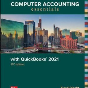 Test Bank for Computer Accounting Essentials with QuickBooks 2021 10th Edition Yacht