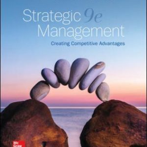 Solution Manual for Strategic Management: Creating Competitive Advantages 9th Edition Dess