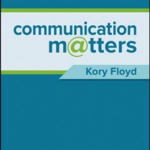 Test Bank for Communication Matters 4th Edition Floyd