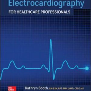 Test Bank for Electrocardiography for Healthcare Professionals 5th Edition Booth
