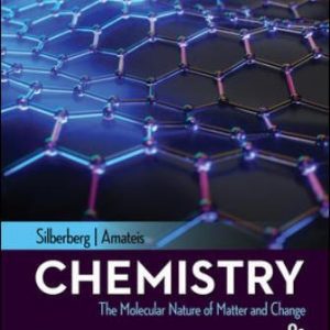 Test Bank for Chemistry: The Molecular Nature of Matter and Change 9th Edition Silberberg
