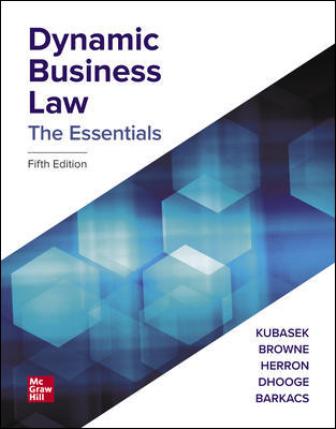 Solution Manual for Dynamic Business Law: The Essentials 5th Edition Kubasek Solution Manual for Dynamic Business Law: The Essentials 5th Edition Kubasek