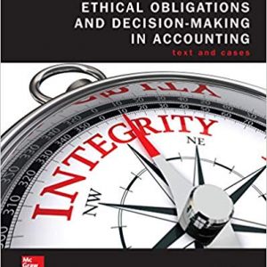 Test Bank for Ethical Obligations and Decision Making in Accounting: Text and Cases 5th Edition Mintz