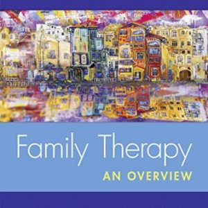 Test Bank for Family Therapy: An Overview 9th Edition Goldenberg