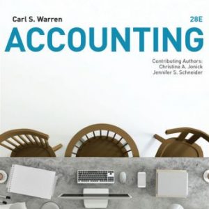 Solution Manual for Accounting 28th Edition Warren