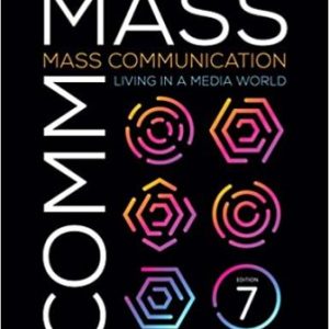 Test Bank for Mass Communication Living in a Media World 7th Edition Hanson