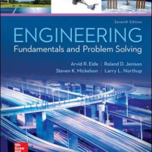 Solution Manual for Engineering Fundamentals and Problem Solving 7th Edition Eide
