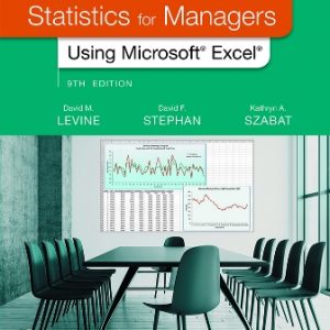 Test Bank for Statistics for Managers Using Microsoft Excel 9th Edition Levine