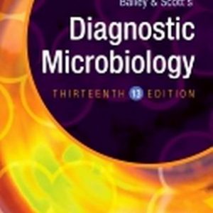 Test Bank for Bailey & Scott's Diagnostic Microbiology 13th Edition Tille