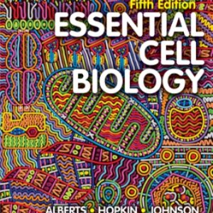 Test Bank for Essential Cell Biology 5th Edition Alberts
