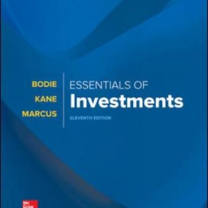 Solution Manual for Essentials of Investments 11th Edition Bodie