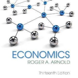 Test Bank for Economics 13th Edition Arnold