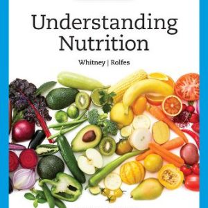 Solution Manual for Understanding Nutrition 16th Edition Whitney