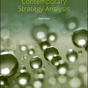 Solution Manual for Contemporary Strategy Analysis 10th Edition Grant