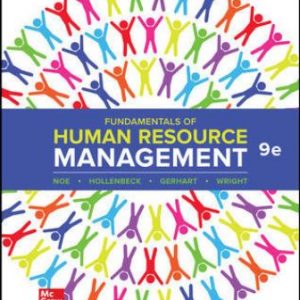 Solution Manual for Fundamentals of Human Resource Management 9th Edition Noe