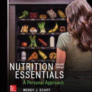 Test Bank for Nutrition Essentials: A Personal Approach 2nd Edition Schiff