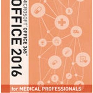 Test Bank for Illustrated Microsoft Office 365 & Office 2016 for Medical Professionals 1st Edition Beskeen