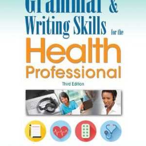 Test Bank for Grammar and Writing Skills for the Health Professional 3rd Edition Oberg