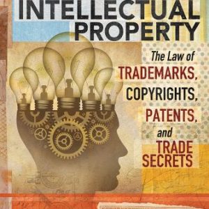 Test Bank for Intellectual Property: The Law of Trademarks, Copyrights, Patents, and Trade Secrets 5th Edition Bouchoux