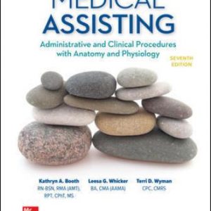 Test Bank for Medical Assisting: Administrative and Clinical Procedures 7th Edition Booth