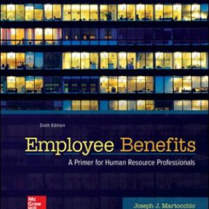 Solution Manual for Employee Benefits 6th Edition Martocchio