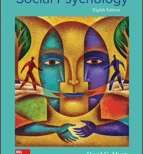 Test Bank for Exploring Social Psychology 8th Edition Myers