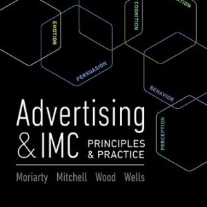 Test Bank for Advertising & IMC: Principles and Practice 11th Edition Sandra Moriarty