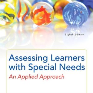 Test Bank for Assessing Learners with Special Needs: An Applied Approach 8th Edition Overton