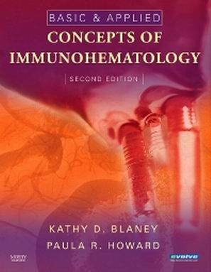 Test Bank for Basic and Applied Concepts of Immunohematology 2nd Edition Blaney