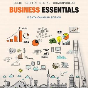 Test Bank for Business Essentials 8th Canadian Edition Ebert