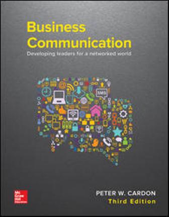 Solution Manual for Business Communication: Developing Leaders for a Networked World 3rd Edition Cardon