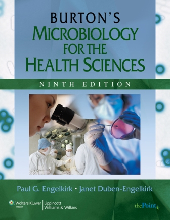 Test Bank for Burton's Microbiology for the Health Sciences 9th Edition Engelkirk