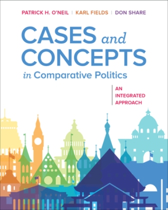 Test Bank for Cases and Concepts in Comparative Politics An Integrated Approach 1st Edition O'Neil