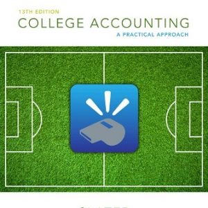 Solution Manual for College Accounting: A Practical Approach 13th Edition Slater