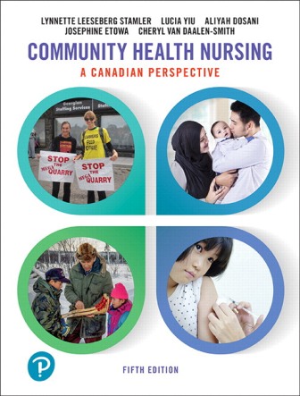 Solution Manual for Community Health Nursing: A Canadian Perspective 5th Edition Stamler