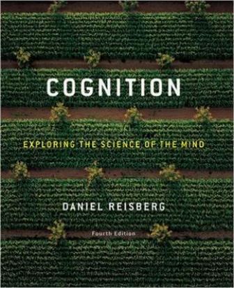 Test Bank for Cognition: Exploring the Science of the Mind 4th Edition Reisberg