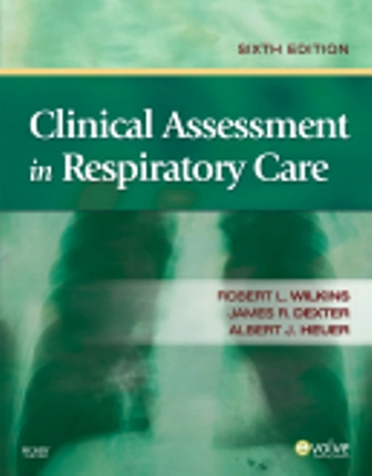 Test Bank for Clinical Assessment in Respiratory Care 6th Edition Wilkins