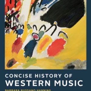 Test Bank for Concise History of Western Music 5th Edition Anthology Update Hanning