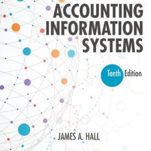 Solution Manual for Accounting Information Systems 10th Edition Hall