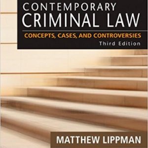 Test Bank for Contemporary Criminal Law: Concepts, Cases, and Controversies 3rd Edition Lippman