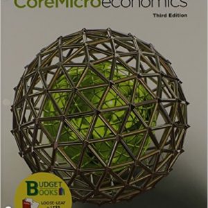 Test Bank for Core Microeconomics 3rd Edition Chiang